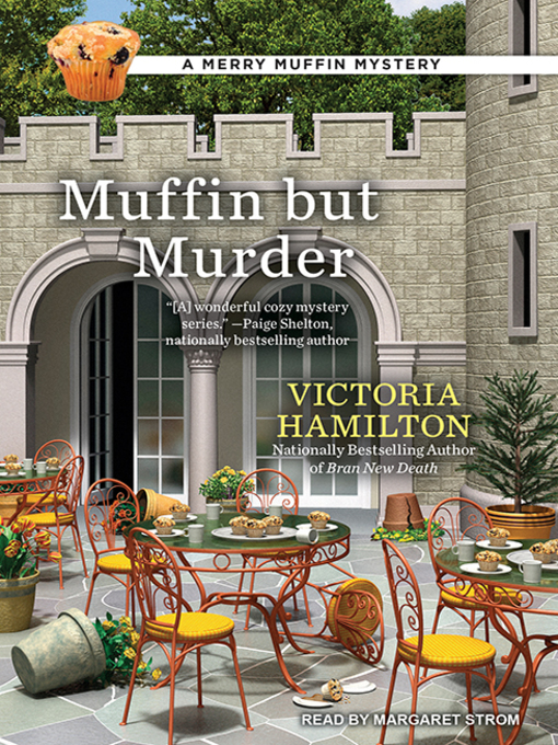 Title details for Muffin but Murder by Victoria Hamilton - Available